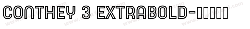 Conthey 3 ExtraBold字体转换